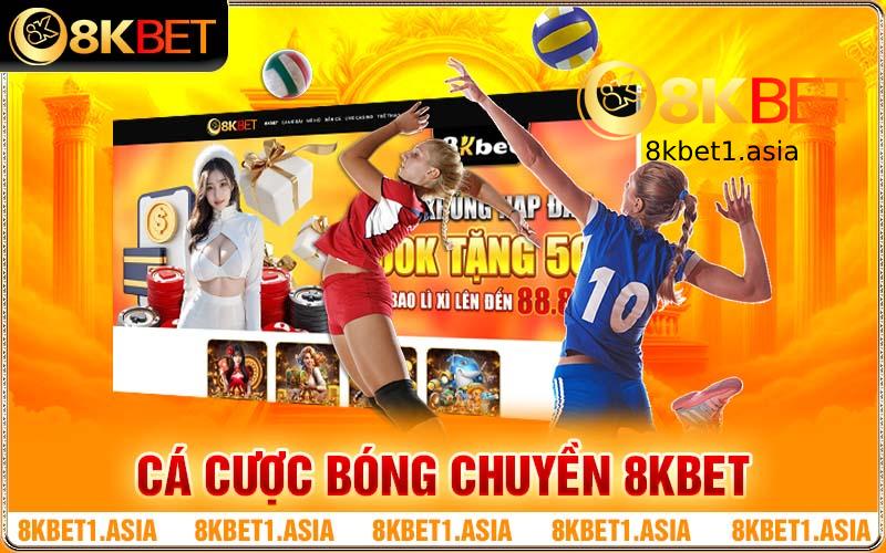 Cá Cược Bóng Chuyền 8kbet Và Cẩm Nang Khi Chơi