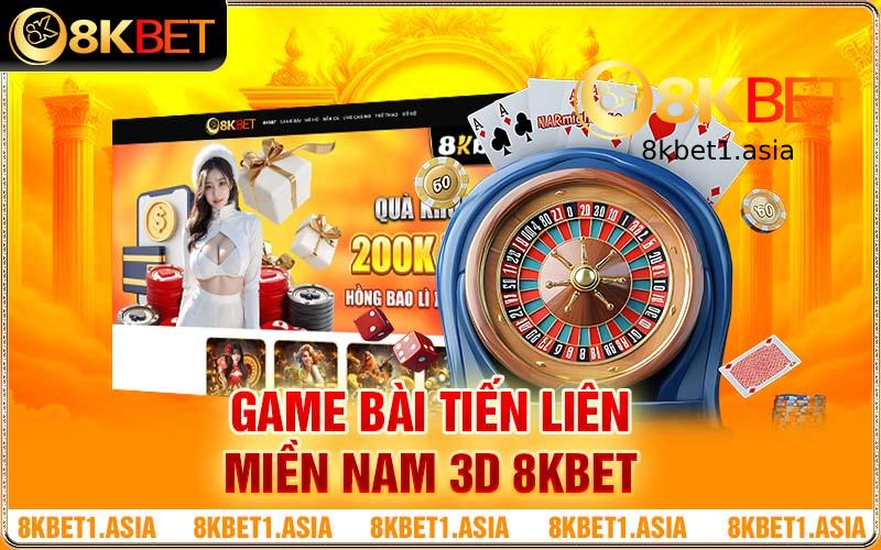 Chơi Game Bài Tiến Lên Miền Nam 3D 8kbet Dễ Thắng